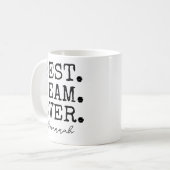Custom Best Team Ever Gift Mug for Employees (Devant gauche)