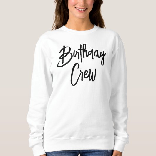 Custom Birthday Queen and Crew Squad Group Party Trui (Voorkant)