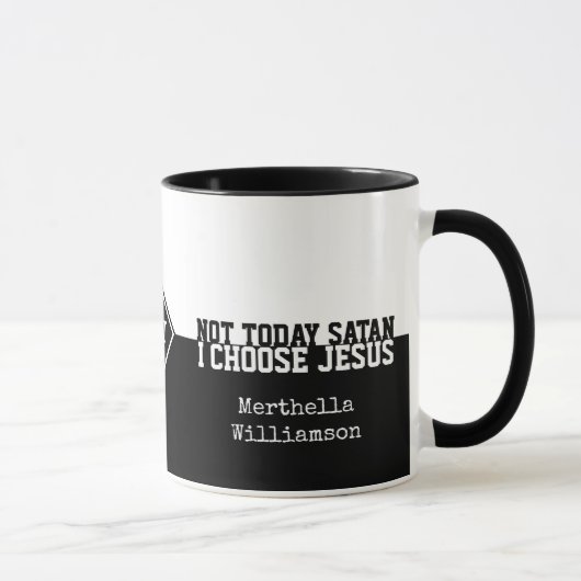 Custom Black PAS AUJOURD'HUI SATAN Christian Mug (Droite)