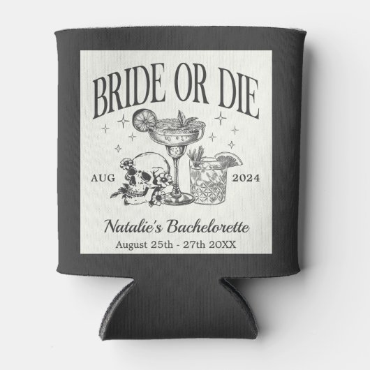 Custom Bride or Die Bachelorette Cocktail Party Blikjeskoeler (Voorkant)