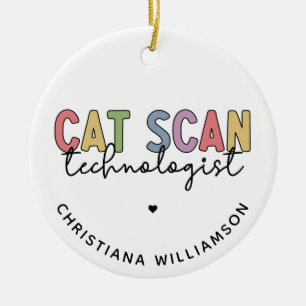 Custom CAT Scan Technologist CT Tech Gifts Keramisch Ornament