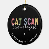 Custom CAT Scan Technologist CT Tech Gifts Keramisch Ornament (Links)