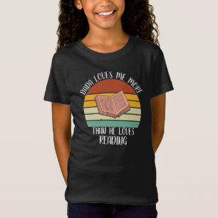 CUSTOM Dada houdt meer van mij dan van lezen T-shirt