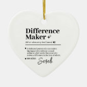 Custom Difference Maker, Mentor Appreciation Gift Keramisch Ornament (Voorkant)