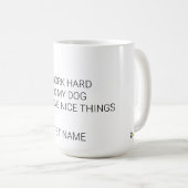 Custom Dog Name Mug - Minimalist I Work Hard Pet P (Devant droit)