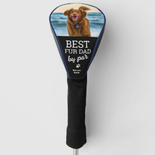 Custom Dog Photo Best FUR Dad beroemd gemaakt door Golfheadcover