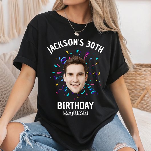 Custom Face 10th 20th 30th 40th 50 Birthday Squad T-shirt