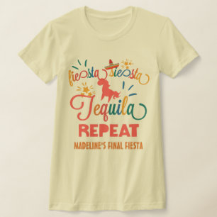 Custom Fiesta Siesta Tequila Repeat T-shirt