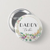 Custom Floral Baby shower Button – DADDY to Be (Voorkant /achterkant)