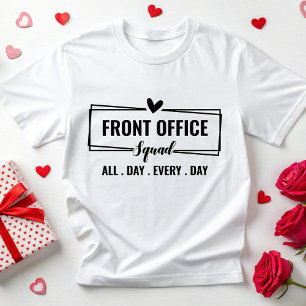 Custom Front Kantoor Squad Secretaris Administrati T-shirt