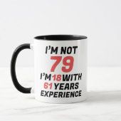 Custom Funny 79th Birthday Experience Mug (Gauche)