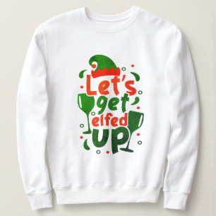 Custom Funny Elfed Up Pun - Grappig Kerstcitaat Trui