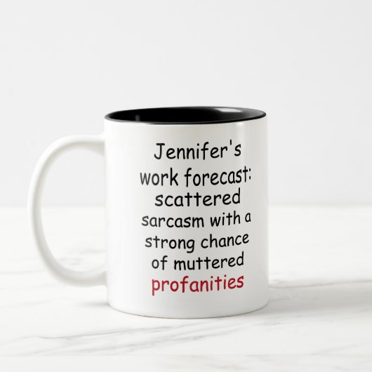 Custom Funny Work Forecast – Sarcasm & Profanity  Tweekleurige Koffiemok (Links)
