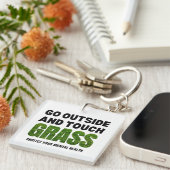 Custom GO OUTDOOR TOUCH GRASS Funny Humor Sleutelhanger (Voorkant Rechts)