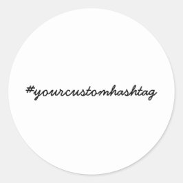Custom Hashtag Modern Minimalist Design Ronde Sticker