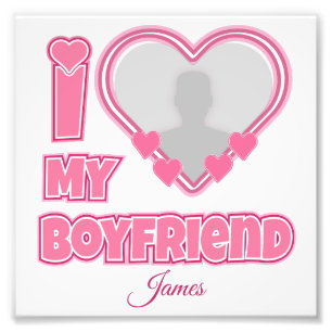 Custom I Love My Boyfriend – Foto en naam toevoege Afdruk