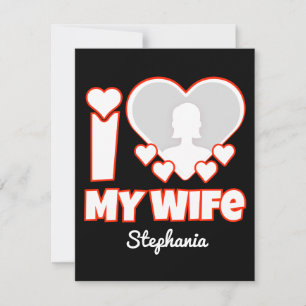 Custom I Love My Wife – Naam en foto toevoegen Bedankkaart