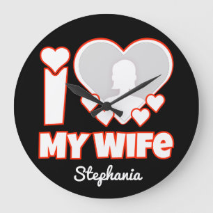 Custom I Love My Wife – Naam en foto toevoegen Grote Klok