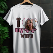 Custom I Love My Wife Photo Personalized heart