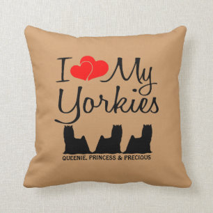 Custom Ik hou van mijn drie Yorkies Kussen