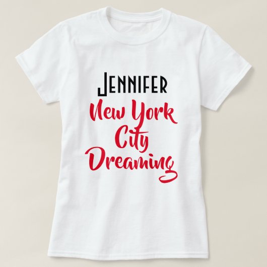 Custom "Jennifer, New York City Dreaming" Wit T-shirt (Design voorkant)