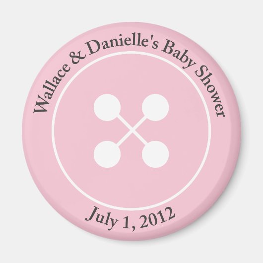 Custom Leuk als een Button Baby shower Magnet Favo Magneet (Voorkant)