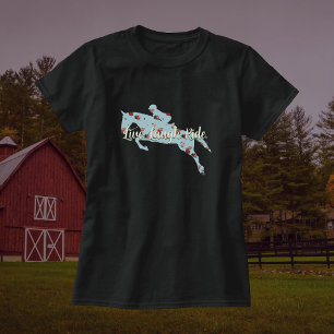Custom Live Laugh Ride Floral Hunter Jumper Horse T-shirt