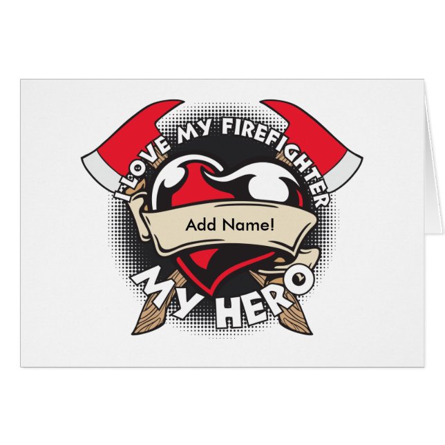 Custom Love My Firefighter (Voorkant Horizontaal)