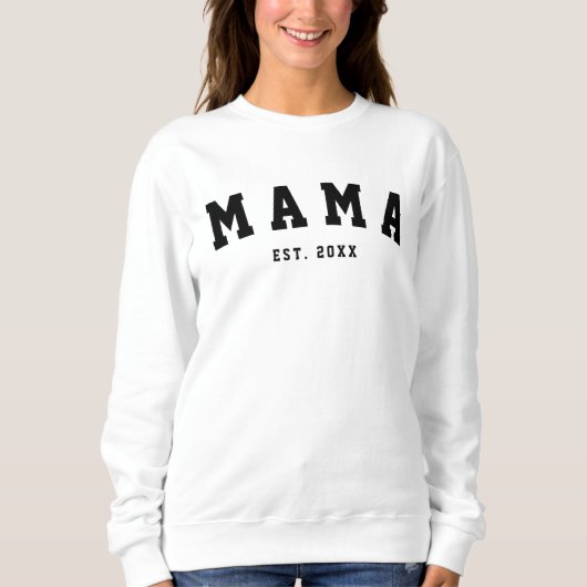 CUSTOM MAMA ESTABLISHED YEAR Sweatshirt (Devant)