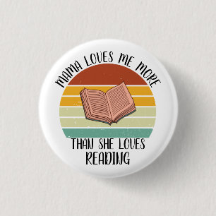 CUSTOM Mama houdt meer van me dan dat ze van lezen Ronde Button 3,2 Cm