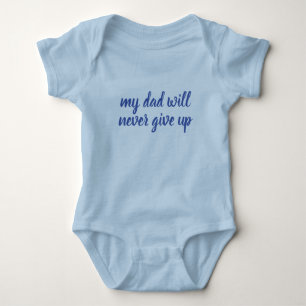 Custom Mijn vader zal nooit opgeven tekst blauw gr Romper