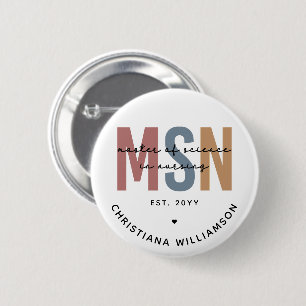 Custom MSN Master of Science in Verpleegkundig Afs Ronde Button 5,7 Cm