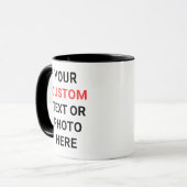 Custom Mug | Add Text, Photo, Logo or Design Here  (Devant gauche)