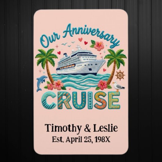 Custom Our Anniversary Faux Embroidery Cruise Door Magneet