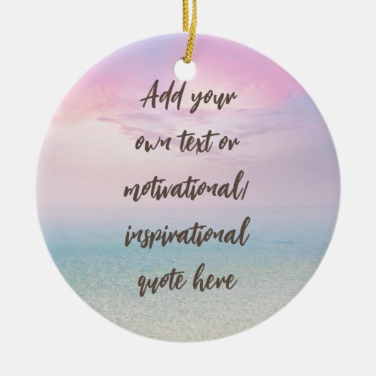 CUSTOM Pastel Dream Beach Motivational Quote Keramisch Ornament (Voorkant)