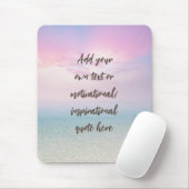 CUSTOM Pastel Dream Beach Motivational Quote Muismat (Met muis)