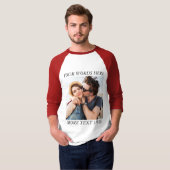 Custom Photo and Text T-shirt (Voorkant volledig)