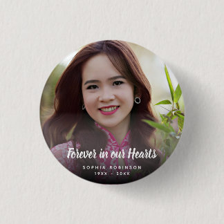 Custom Photo Forever In Our Hearts Funeral Ronde Button 3,2 Cm