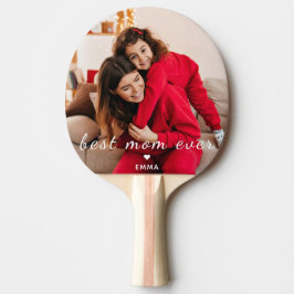 Custom Photo Mother’s Day Birthday Best Mom Ever Tafeltennisbatje