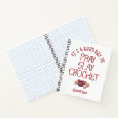 Custom PRAY SLAY CROCHET Christian Craft Projects Notitieboek (Binnen)