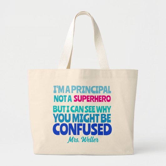 Custom Principal Grappig Geen SUPERHELD Grote Tote Bag (Voorkant)
