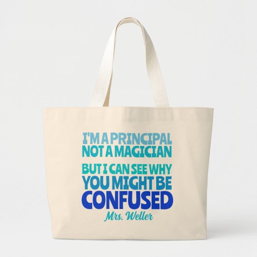 Custom Principal Grappig Niet een goochelaar Grote Tote Bag (Voorkant)