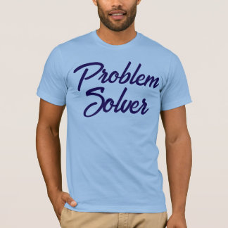 Custom Problem Solver Gift voor Mannen Grappig Gra T-shirt