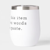 Custom Quote Thermal Wine Tumbler – Personalized D (Achterkant)