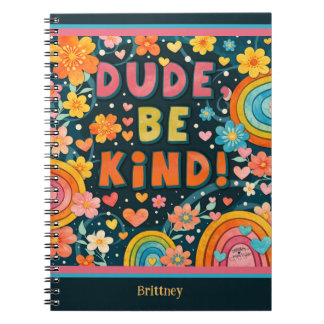 Custom Rainbow Colorful Dude Be Kind Happy Notitieboek