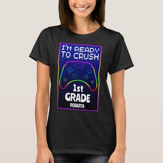 Custom Ready To Crush Back To School  T-shirt (Voorkant)