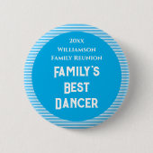 Custom Reunion familie's beste danser Ronde Button 5,7 Cm (Voorkant)