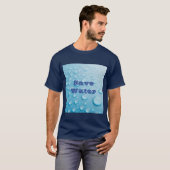 Custom Save Water Text Bleu Basic Dark T-Shirt (Devant entier)