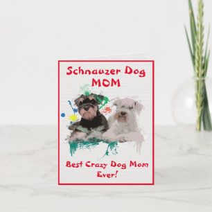 Custom Schnauzer Moeder Hond Beste Gekke Hond Digi Kaart