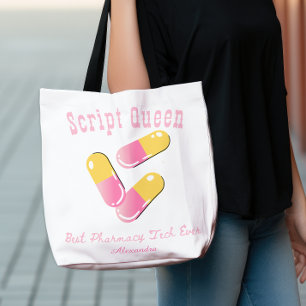 Custom Script Queen Pink Capsule Pharmacy Tech Draagtas